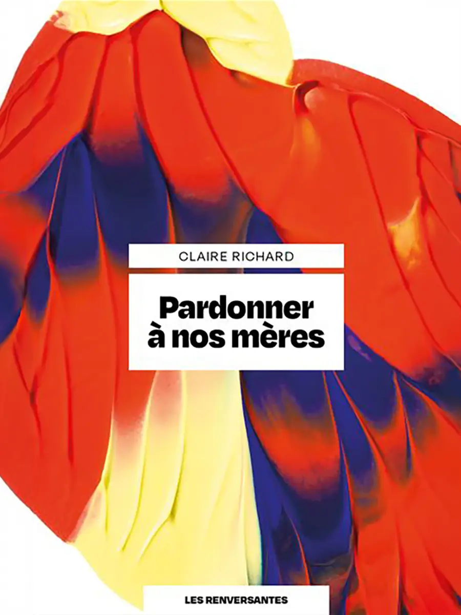 Couverture du livre Pardonner à nos mères